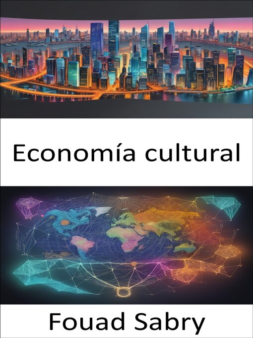 Title details for Economía cultural by Fouad Sabry - Available